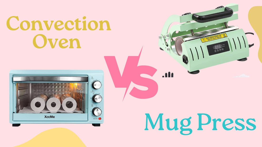 Sublimation Tumblers: A Comparison between Convection Oven vs Mug Press - Tumblerwrapdesigns