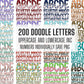 200 Doodle Letters, MEGA BUNDLE, Uppercase & Lowercase, Entire Doodle Alphabet, Numbers, Individually Saved PNG, pack, Sublimation letters