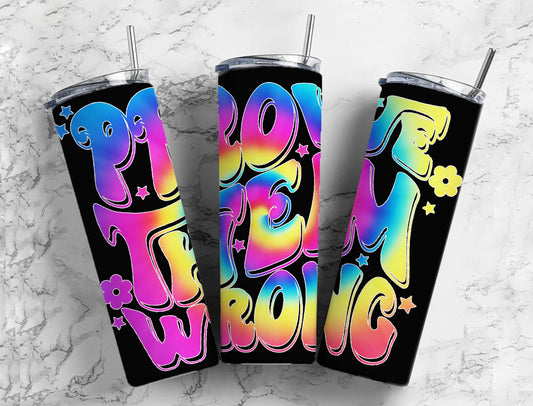 Tie Dye Inspirational 20oz Sublimation Tumbler Designs, Prove Them Wrong 9.2 x 8.3” Straight Skinny Tumbler PNG