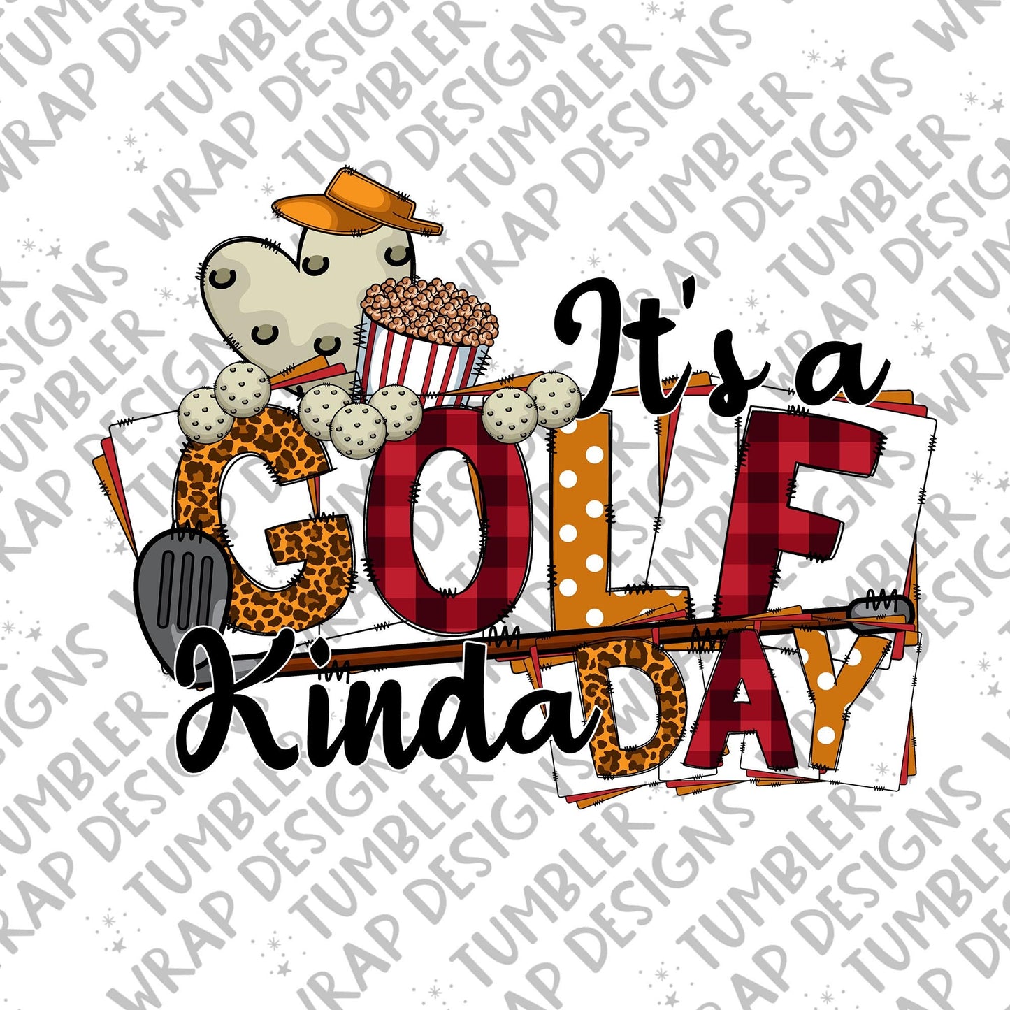 Sublimation PNG Sublimation PNG - It&#39;s a golf kinda day Sublimation PNG Design, Golf club Digital Download PNG File, Commercial Use-Tumblerwrapdesigns