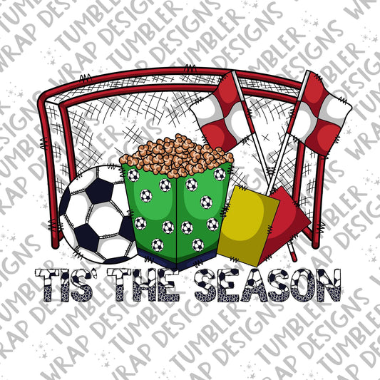 Tis the season Sublimation PNG Design, Soccer ball Digital Download PNG File, Commercial Use