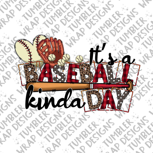 It&#39;s a baseball kinda day Sublimation PNG Design, Baseball Bat Digital Download PNG File, Commercial Use