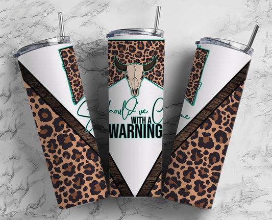 Should&#39;ve Come With A Warning Tumbler PNG, Western Tumbler Wrap PNG, Leopard Print PNG,Bull Skull 20 oz Skinny Tumbler Design, v split