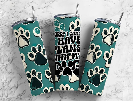 Sorry i have plans with my dog retro paw 20oz Sublimation Tumbler Designs, 9.2 x 8.3” Straight Skinny Tumbler Wrap PNG