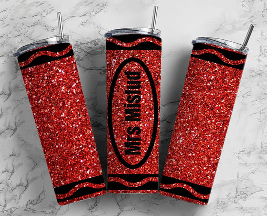 Red Glitter Crayon 20oz Sublimation Tumbler Designs, Add name Teacher Gift 9.2 x 8.3” Straight Skinny Tumbler Wrap PNG 92