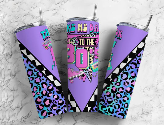 Take me back to the 80s Purple 20oz Sublimation Tumbler Designs, Leopard 9.2 x 8.3” Straight Skinny Tumbler Wrap PNG