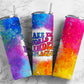 Rainbow Hippie 20oz Sublimation Tumbler Designs, tie Dye Make The World A Kinder Place 9.2 x 8.3” Straight Skinny Tumbler PNG