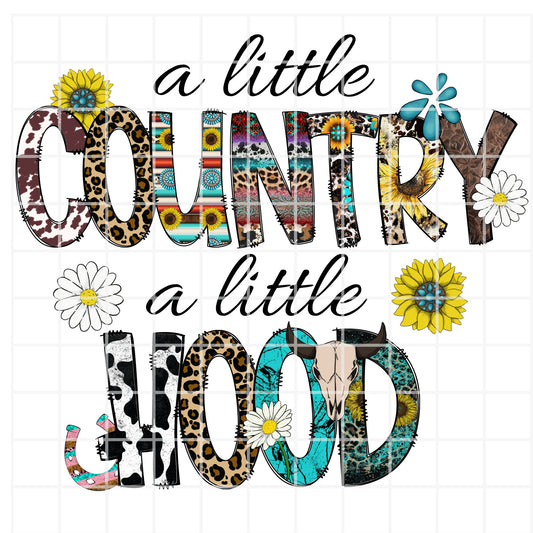 A little country A Little Hood Png, Western PNG, Digital Download, Country PNG, Holiday Clip art, Texas Designs