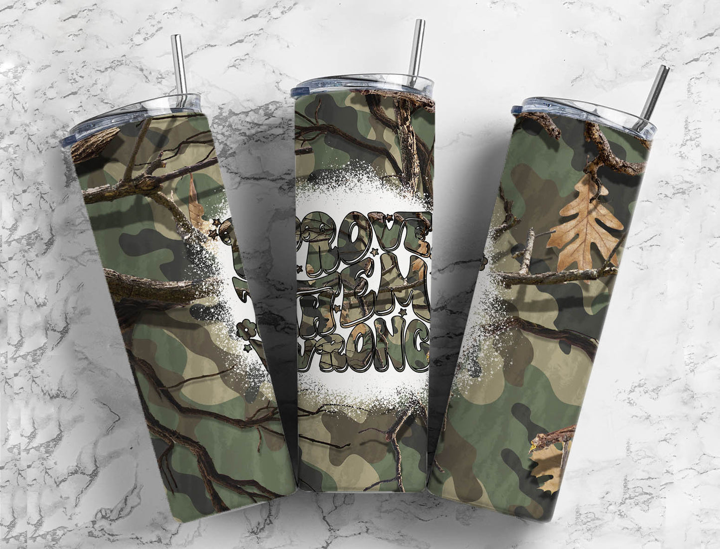 Prove them wrong 20oz Sublimation Tumbler Designs, camo green 9.2 x 8.3” Straight Skinny Tumbler Wrap PNG