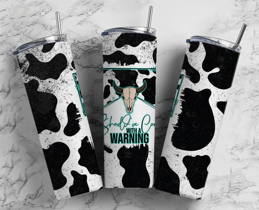 Should&#39;ve Come With A Warning Tumbler PNG, Western Tumbler Wrap PNG, Cow Hide PNG,Bull Skull 20 oz Skinny Tumbler Design