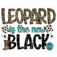 Sublimation PNG Sublimation PNG - Leopard Is The New Black PNG, Country Western PNG , Western Sublimation Design, Gemstone Turquoise ,Cow Digital Download (2023-04-19 02.12.03)-Tumblerwrapdesigns