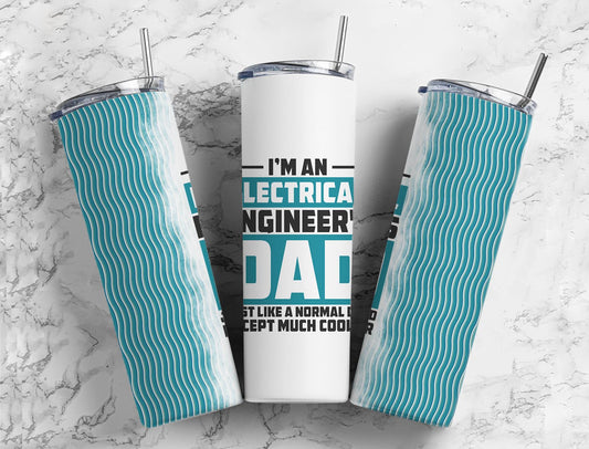 Eletrical Dad 20oz Sublimation Tumbler Designs, Electrical Engineer 9.2 x 8.3”  Tumbler Png, Digital Download