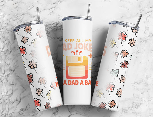 Dad Jokes 20oz Sublimation Tumbler Designs, Memory Dad 9.2 x 8.3”  Tumbler Png, Digital Download