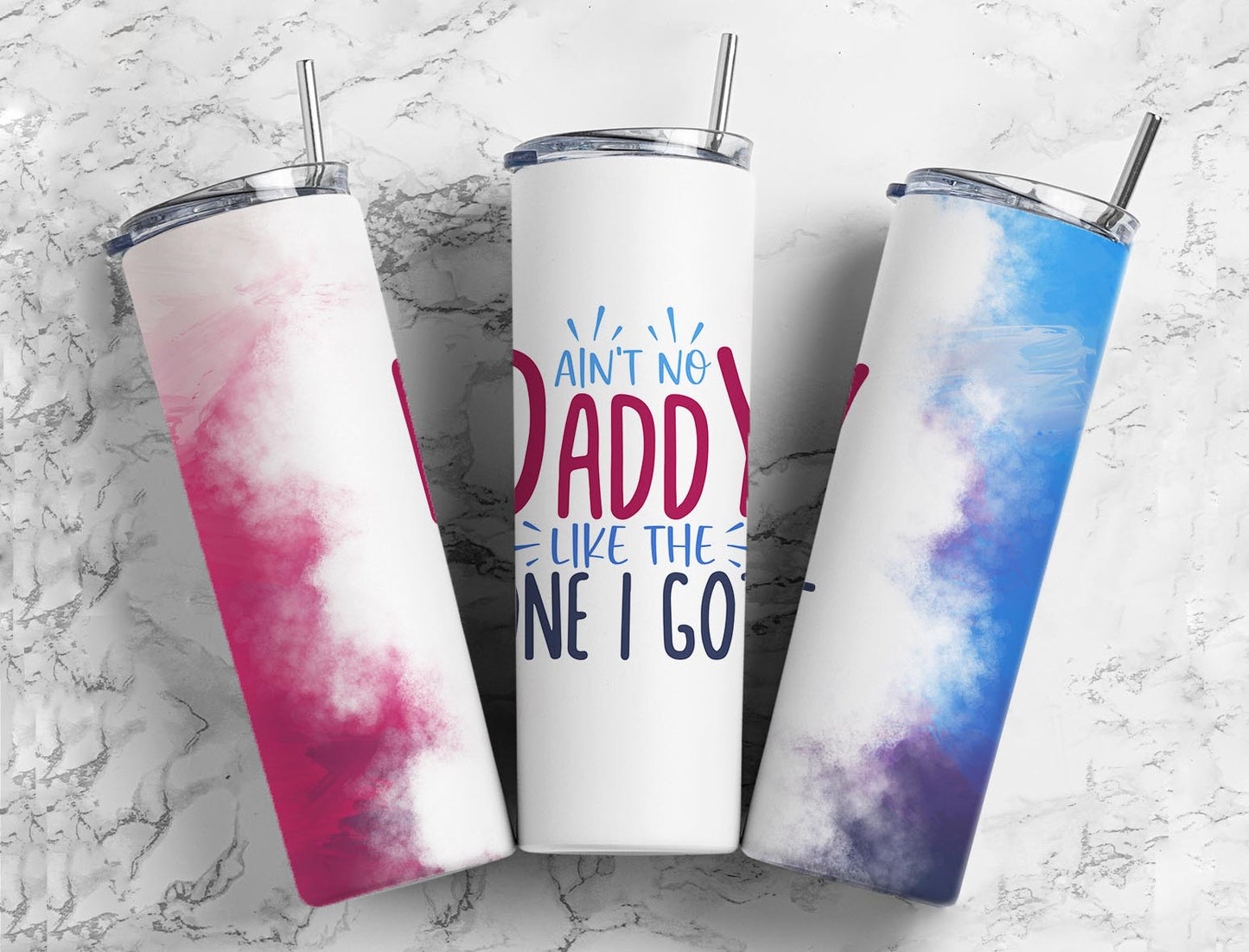 Daddy 20oz Sublimation Tumbler Designs, No Daddy Like I Got 9.2 x 8.3”  Tumbler Png, Digital Download