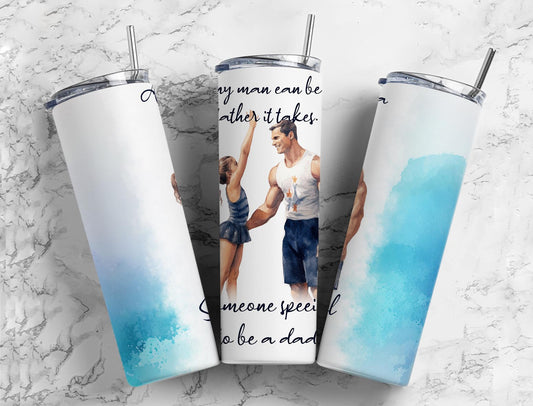 Someone Special Dad 20oz Sublimation Tumbler Designs, Fathers Love 9.2 x 8.3”  Tumbler Png, Digital Download