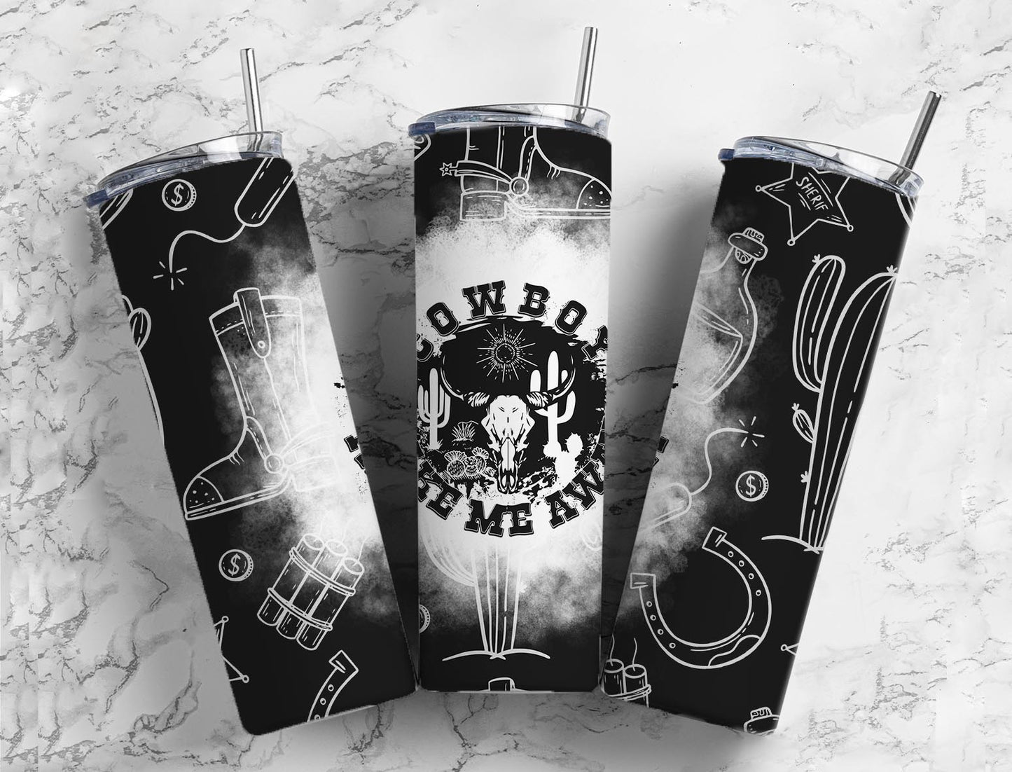 Cowboy Make Me Away 20oz Sublimation Tumbler Designs, Black and White 9.2 x 8.3”  Tumbler Png, Digital Download