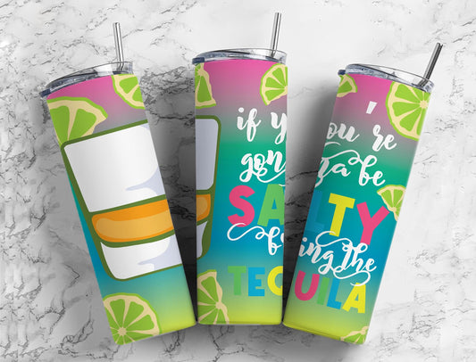 Salty Bring the Tequila 20oz Sublimation Tumbler Designs, Lime Drink 9.2 x 8.3”  Tumbler Png, Digital Download