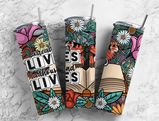 A reader lives a thousand lives 20oz Sublimation Tumbler Designs, Reading floral 9.2 x 8.3” Straight Skinny Tumbler Wrap PNG