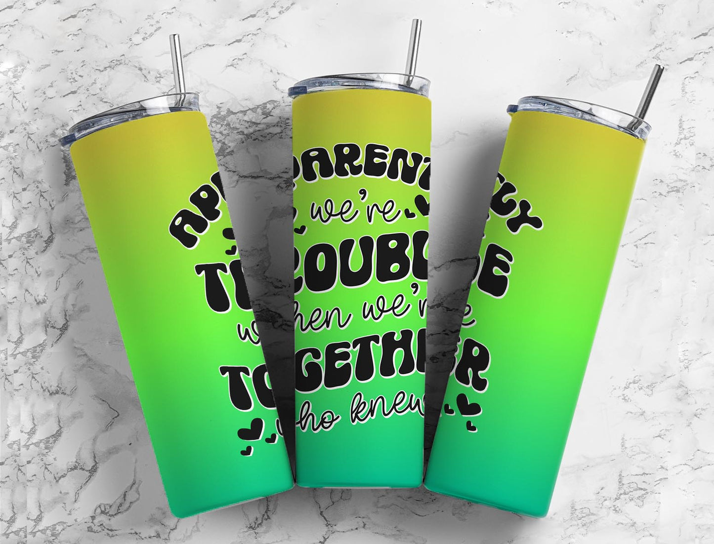 Best Friends Forever 20oz Sublimation Tumbler Designs, Trouble 9.2 x 8.3” Straight Skinny Tumbler, Tumbler Wrap PNG