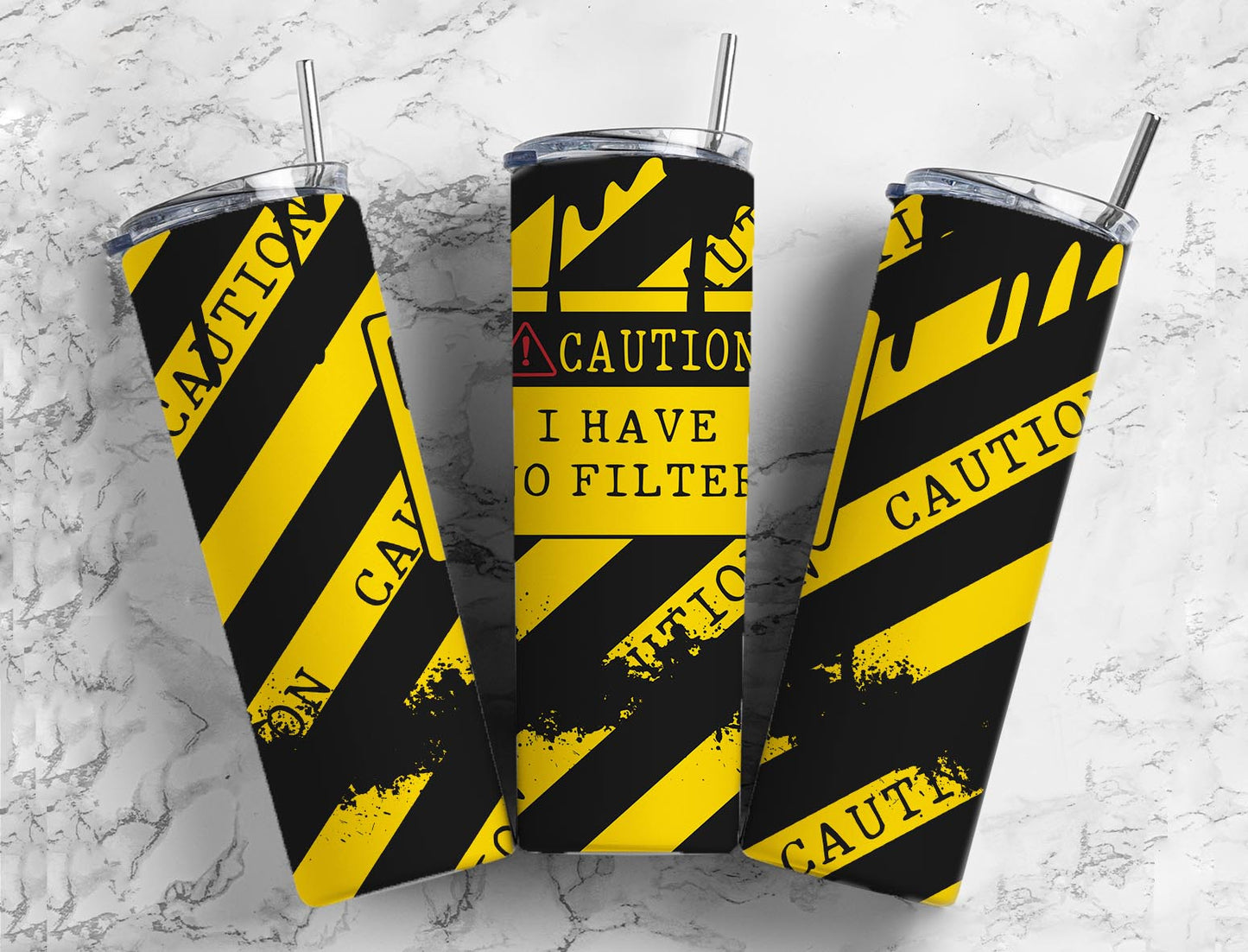 Caution No Filter 20oz Sublimation Tumbler Designs, Warning Dangerous 9.2 x 8.3” Straight Skinny Tumbler, Tumbler Wrap PNG