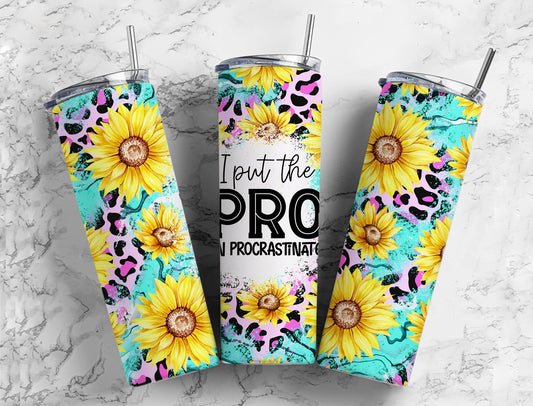 Procrastinate 20oz Sublimation Tumbler Designs, Sunflower 9.2 x 8.3”  Tumbler Png, Digital Download