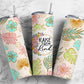 Raise then Kind 20oz Sublimation Tumbler Designs, Floral 9.2 x 8.3”  Tumbler Png, Digital Download