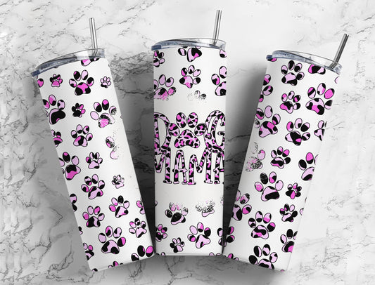 Pink paw print 20oz Sublimation Tumbler Designs, Dog mama 9.2 x 8.3” Straight Skinny Tumbler PNG