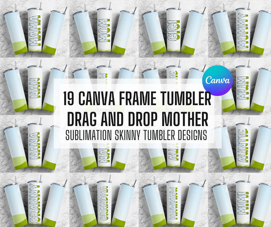19x Mom Canva Tumbler Frames, Add Your Own Pattern, Canva Template, 9.2x8.3 Seamless Tumbler Wrap Designs, Canva Drag and Drop