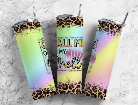 Call Me 20oz Sublimation Tumbler Designs, Shell 9.2 x 8.3”  Tumbler Png, Digital Download