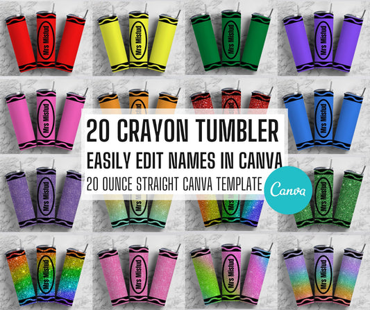 20 Crayon Editable Canva Tumbler Templates, Add Your Own Name, Canva Template, 9.2x8.3 Seamless Tumbler Wrap Designs, Teacher Gift