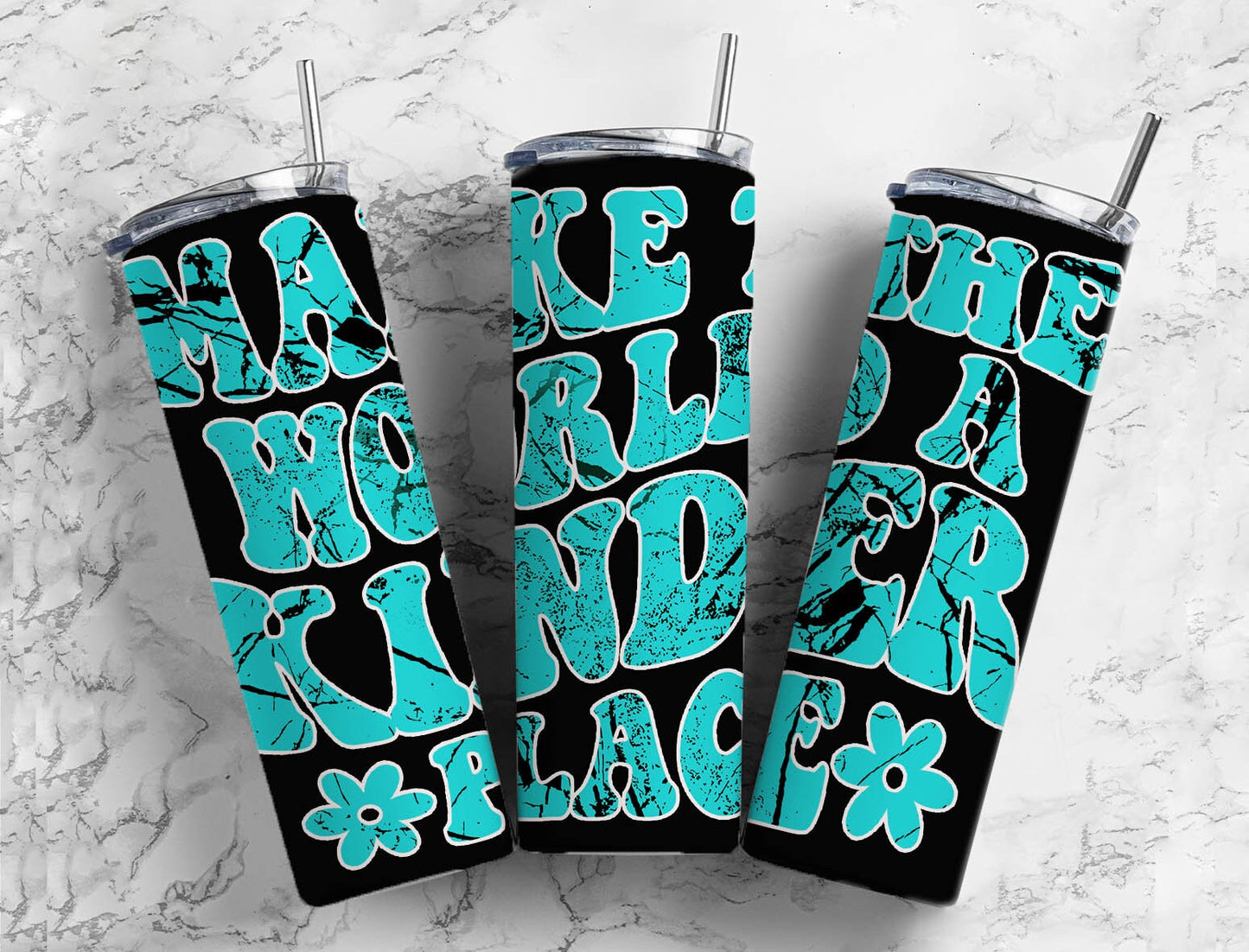 Turquoise Stone 20oz Sublimation Tumbler Designs, Make The World A Kinder Place 9.2 x 8.3” Straight Skinny Tumbler PNG