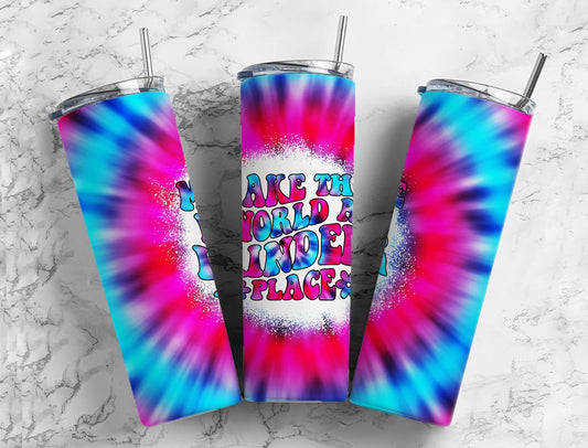 Tie dye Blue 20oz Sublimation Tumbler Designs, Pink Make The World A Kinder Place 9.2 x 8.3” Straight Skinny Tumbler PNG (2023-04-18 21.24.47)