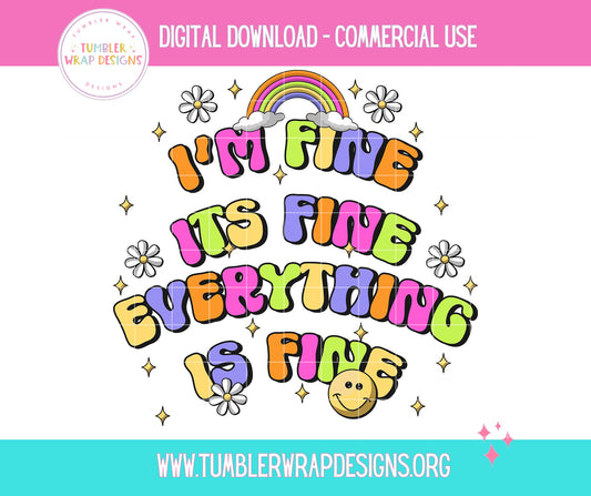 Everything Is Fine Rainbow Emoji T-shirt PNG Design,  Sublimation Tee Motivational Digital Download PNG File, Commercial Use (1)