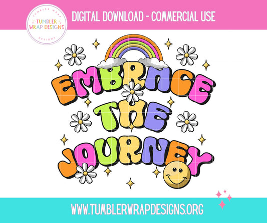 Embrace The Journey Rainbow Emoji T-shirt PNG Design,  Sublimation Tee Motivational Digital Download PNG File, Commercial Use