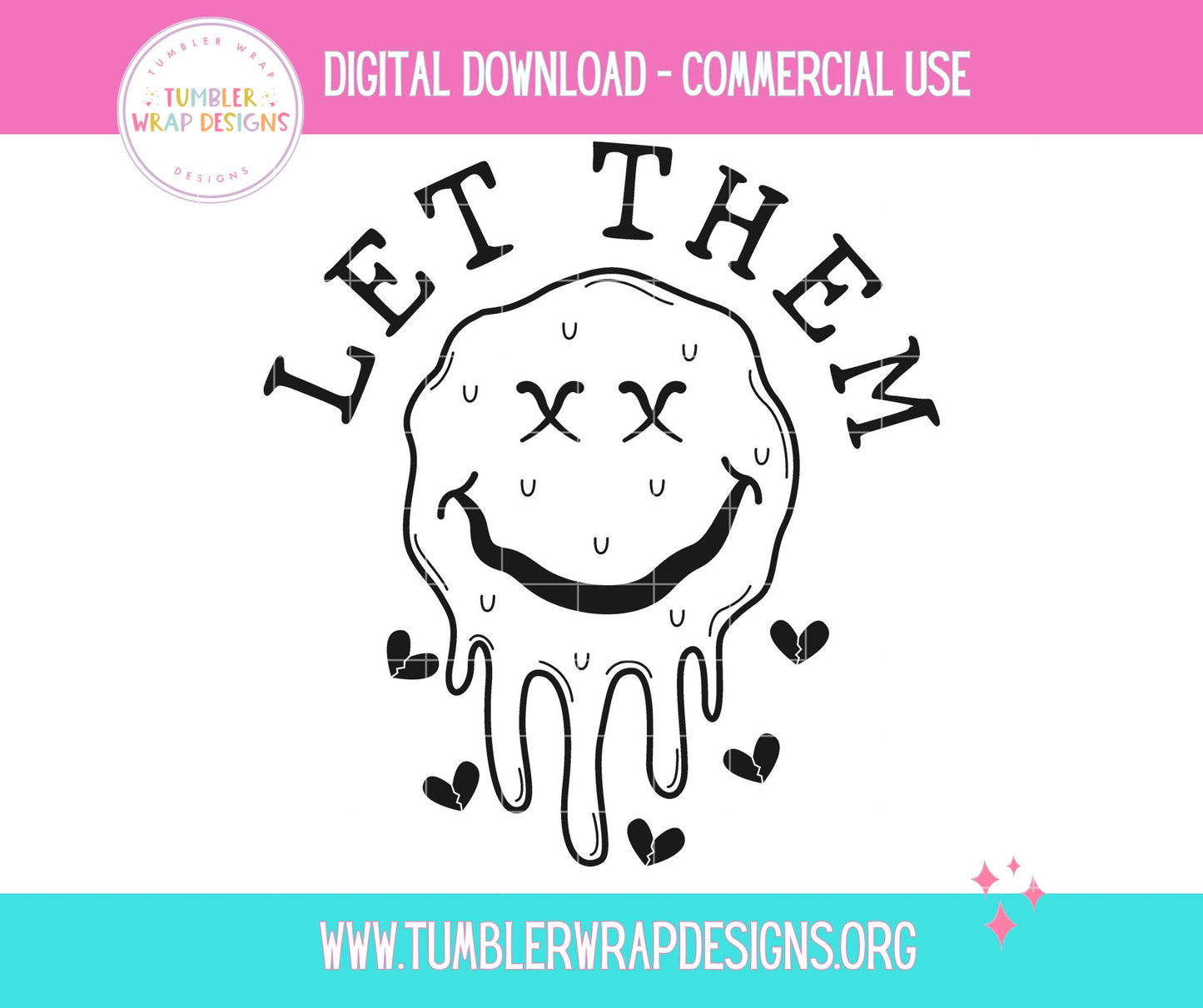 Let Them Dead Smile Emoji T-shirt PNG Design,  Sublimation Tee Motivational Digital Download PNG File, Commercial Use