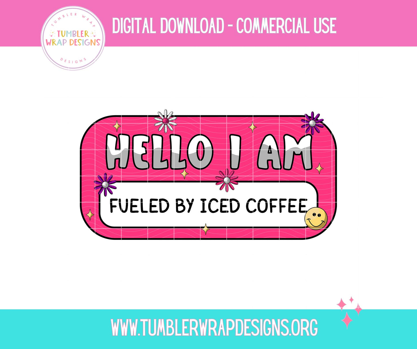 Hello I Am Fueled By Iced Coffee Name Tag T-shirt PNG Design,  Sublimation Tee Motivational Digital Download PNG File, Commercial Use