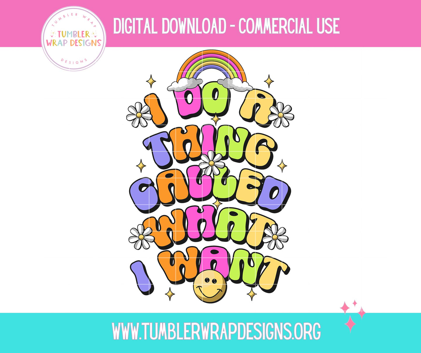 Sublimation PNG Sublimation PNG - I Do What I Want Rainbow Emoji T-shirt PNG Design, Sublimation Tee Motivational Digital Download PNG File, Commercial Use (1)-Tumblerwrapdesigns