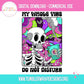 Sublimation PNG Sublimation PNG - My Whole Vibe Do Not Disturb Skeleton Rainbow T-shirt PNG Design, Sublimation Tee Motivational Digital Download PNG File, Commercial Use-Tumblerwrapdesigns