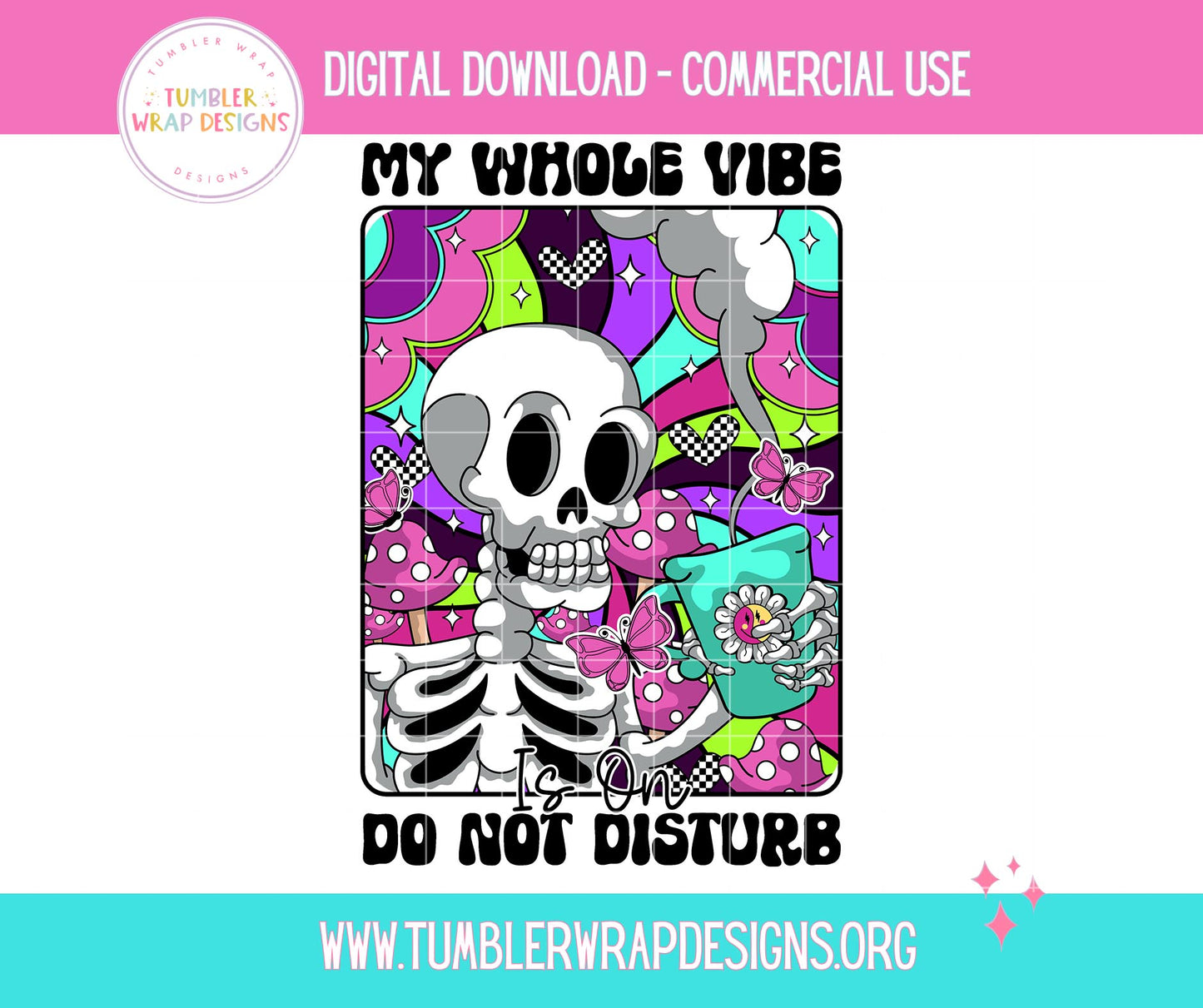 My Whole Vibe Do Not Disturb Skeleton Rainbow T-shirt PNG Design,  Sublimation Tee Motivational Digital Download PNG File, Commercial Use