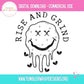 Sublimation PNG Sublimation PNG - Rise and Grind Dead Face EmojiT-shirt PNG Design, Sublimation Tee Motivational Digital Download PNG File, Commercial Use-Tumblerwrapdesigns