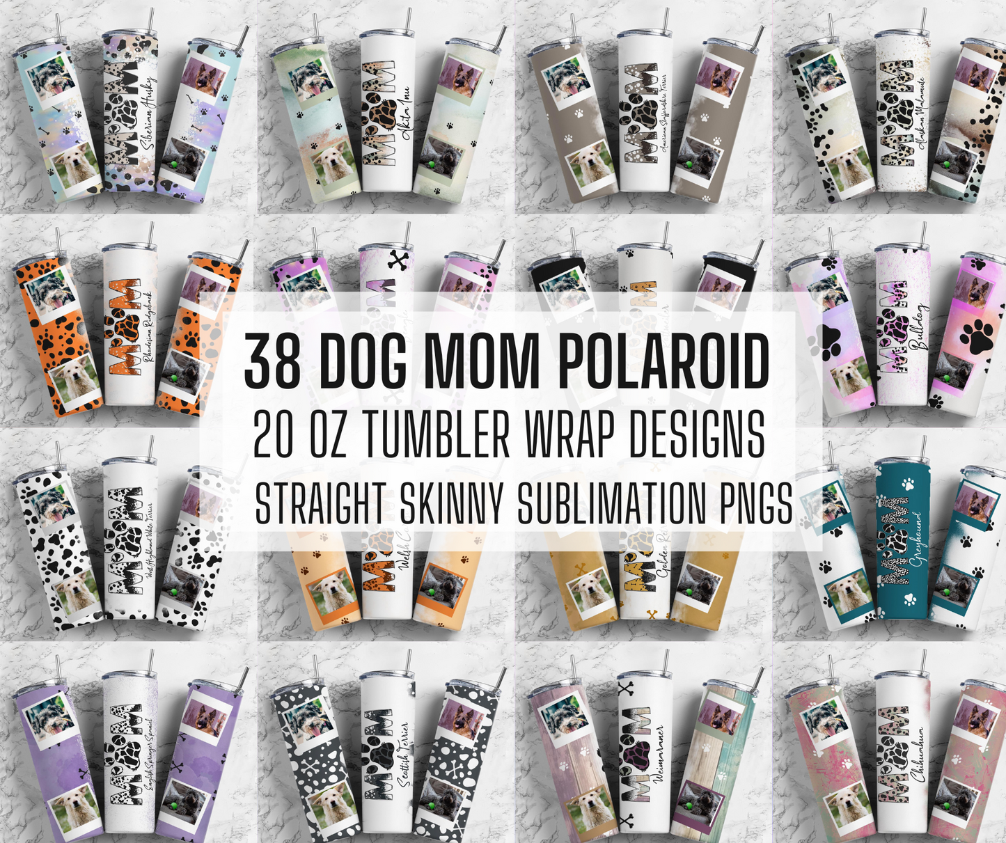 38 Dog Mom Breed Tumbler Wrap PNG Bundle , Picture Tumbler, Polaroid Design Bundle, 20oz Straight Tumbler, Dog Picture Tumbler Wrap