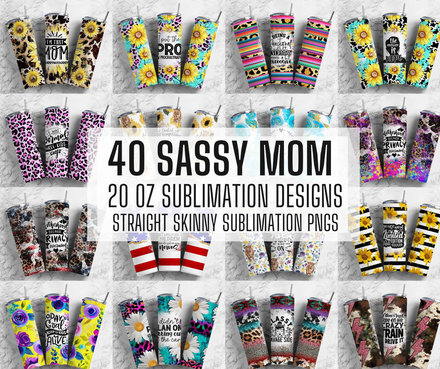 40 Sassy Mom Quote Tumbler Wrap PNG Bundle, Tumbler Bundle, 20oz Straight Tumbler, Sarcastic Funny Tumbler Wrap, Digital Download