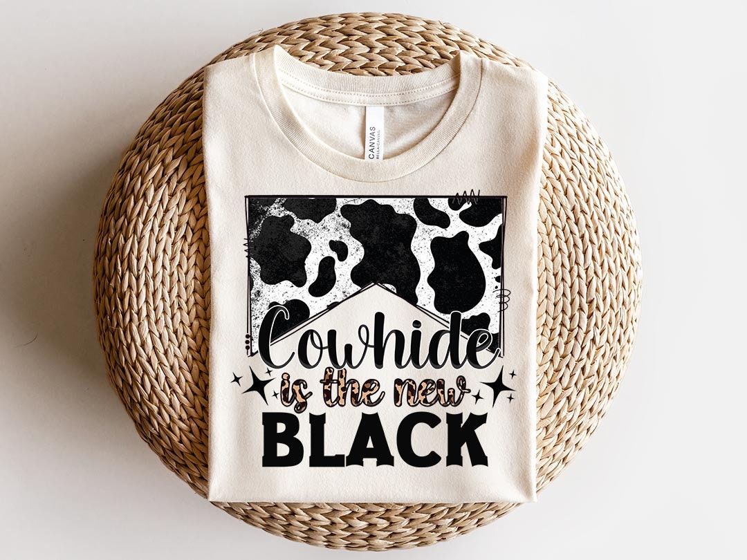 Cowhide Is The New Black PNG, Country Western PNG , Western Sublimation Design, Gemstone Turquoise ,Cow Digital Download