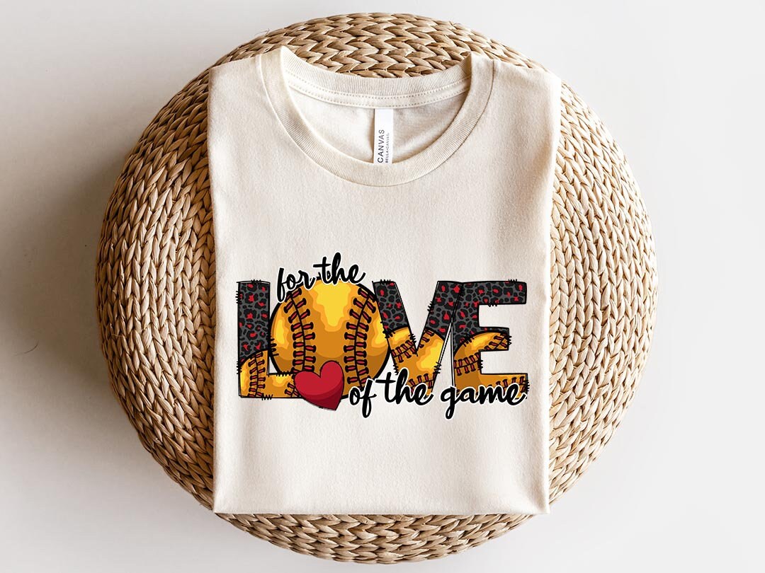 For the love of the game Sublimation PNG Design, Softball Digital Download PNG File, Commercial Use