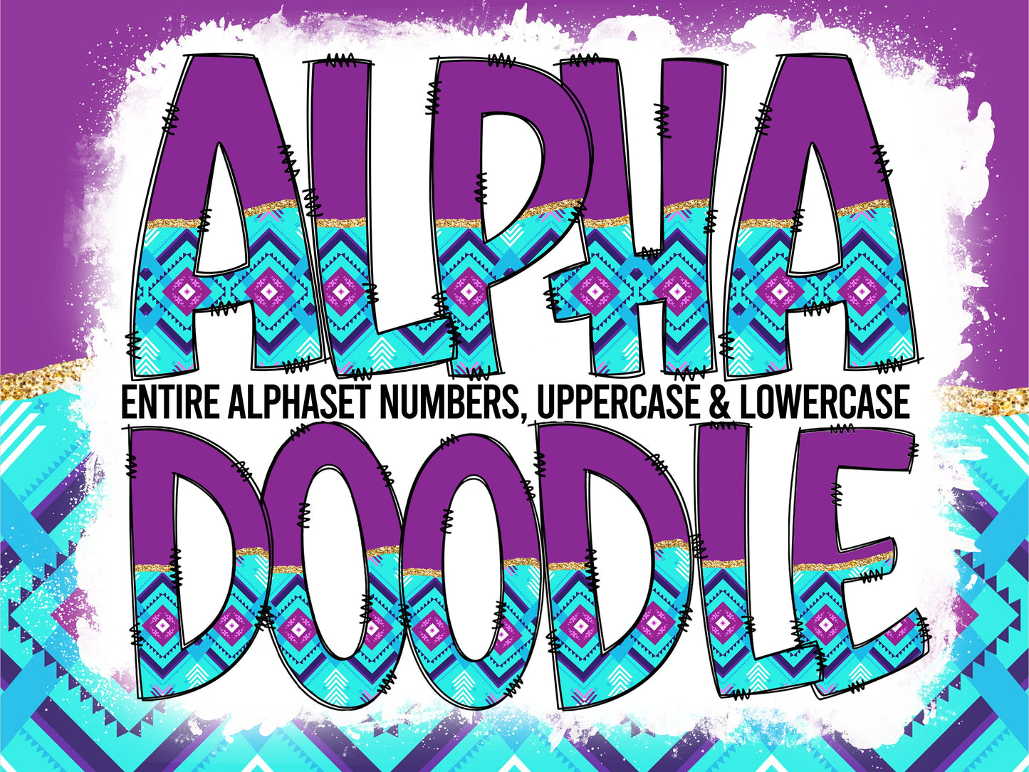 Turquoise Aztec Tumbler Wrap with Matching Doodle Letter Alphabet PNG, Aesthetic Add your Own name 20oz Tumbler, Purple Alpha Set PNG 108