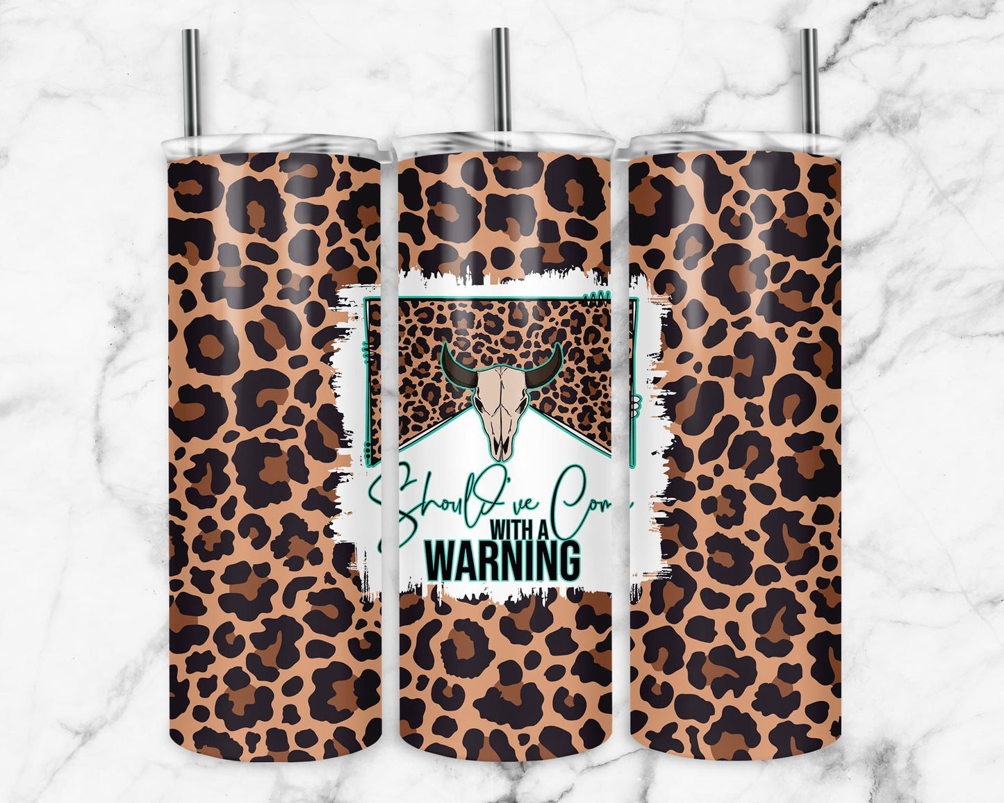 Should&#39;ve Come With A Warning Tumbler PNG, Western Tumbler Wrap PNG, Leopard Print PNG,Bull Skull 20 oz Skinny Tumbler Design