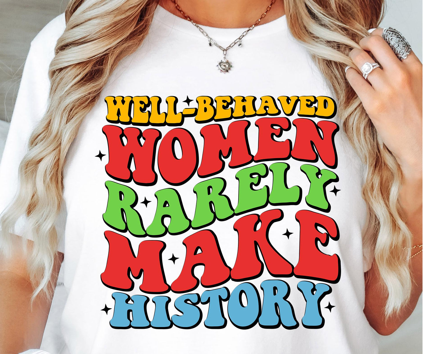 Well-Behaved Women Svg Files, Svg Tshirt, Png and Svg Sublimation Design, Svg Files For Cricut, Silhouette