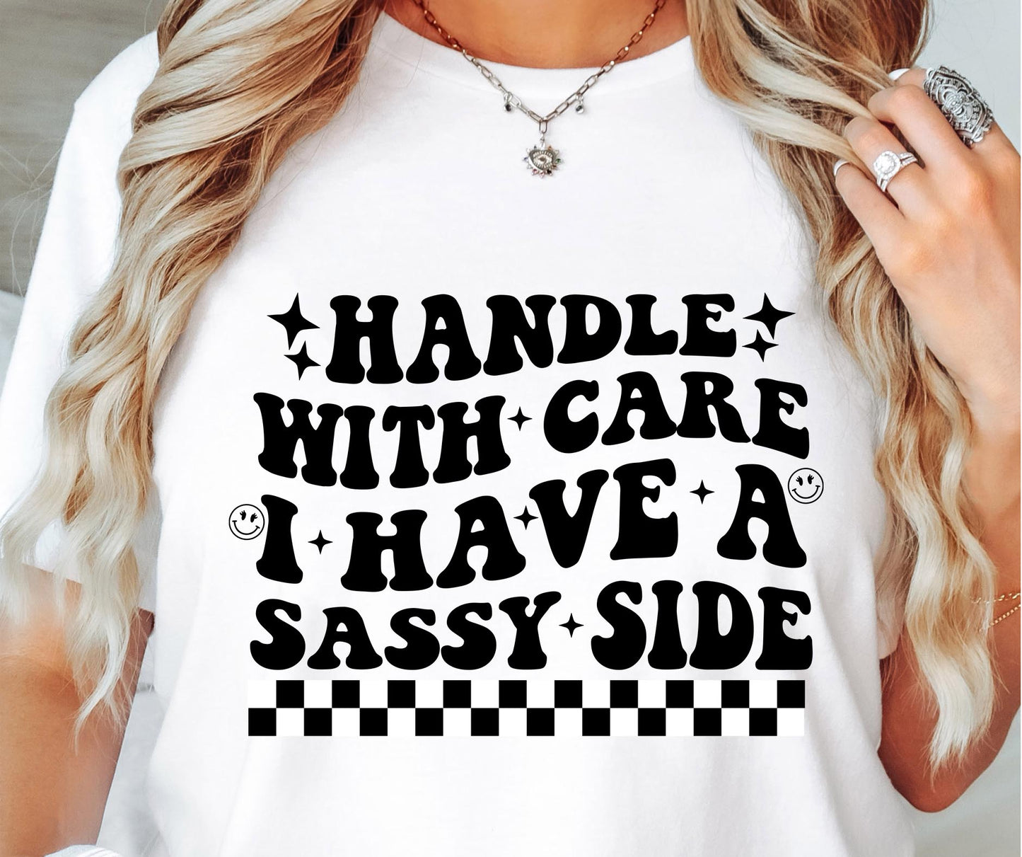 Handle With Care I Have A Sassy Side Svg Files, Svg Tshirt, Png and Svg Sublimation Design, Svg Files For Cricut, Silhouette