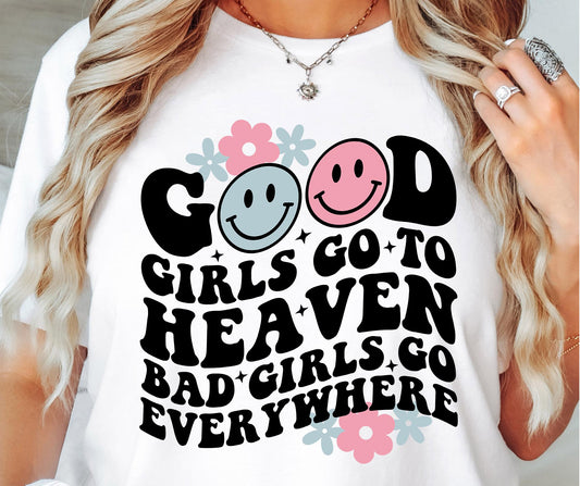 Good Girls Go To Heaven Svg Files, Svg Tshirt, Png and Svg Sublimation Design, Svg Files For Cricut, Silhouette