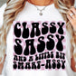 Classy Sassy And A Little Bit Smart-Assy Svg Files, Svg Tshirt, Png and Svg Sublimation Design, Svg Files For Cricut, Silhouette